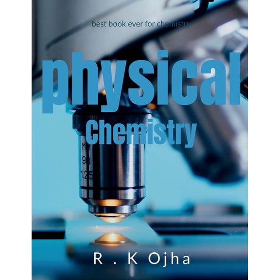 Physical Chemistry, (Paperback)