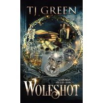 Storm Moon Rising Wolfshot: Paranormal Shifter Mysteries, Book 3, (Hardcover)