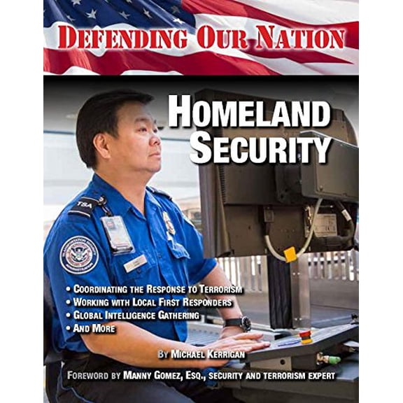 Pre-Owned Homeland Security (Defending Our Nation), 9781422237670, 1422237672, Hardcover,