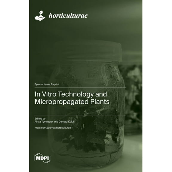 In Vitro Technology and Micropropagated Plants, (Hardcover)