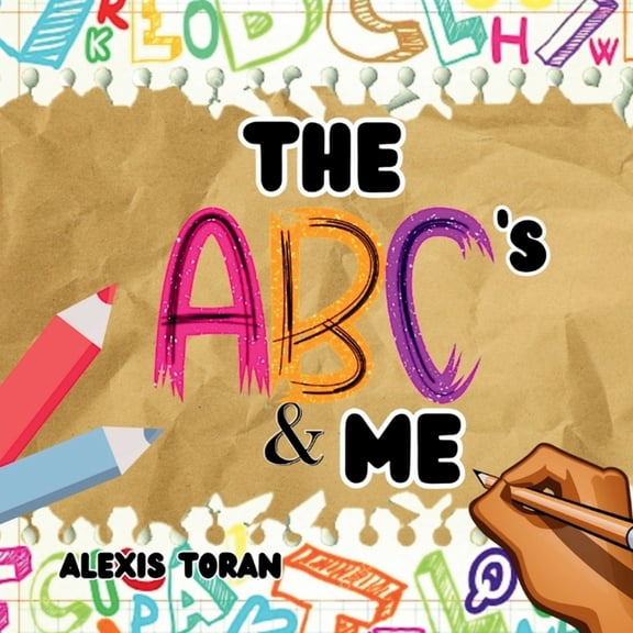 The ABC's & Me, (Paperback)