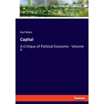 Capital: A Critique of Political Economy - Volume II, (Paperback)