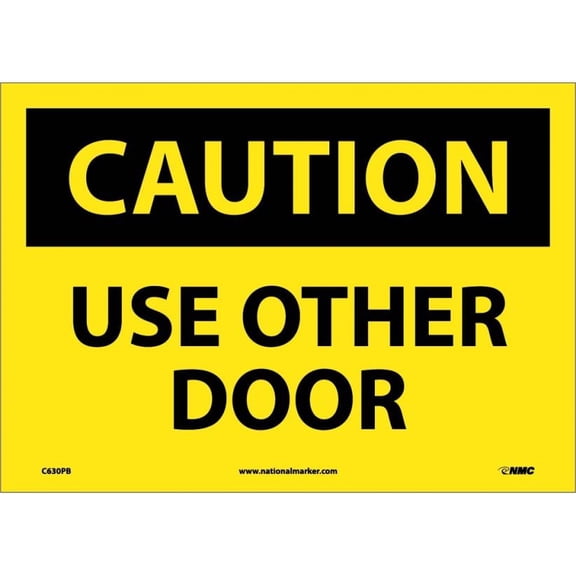 CAUTION, USE OTHER DOOR, 10X14, PS VINYL