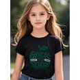 thumbnail image 1 of Girls' "Back to School" Graphic Tee - Comfortable Cotton, Casual Style, Short Sleeve, Round Neck, Summer T-Shirt with Green Leaf Design, everyday Tshirt | Playful Design | Cotton Tshirt, 1 of 6