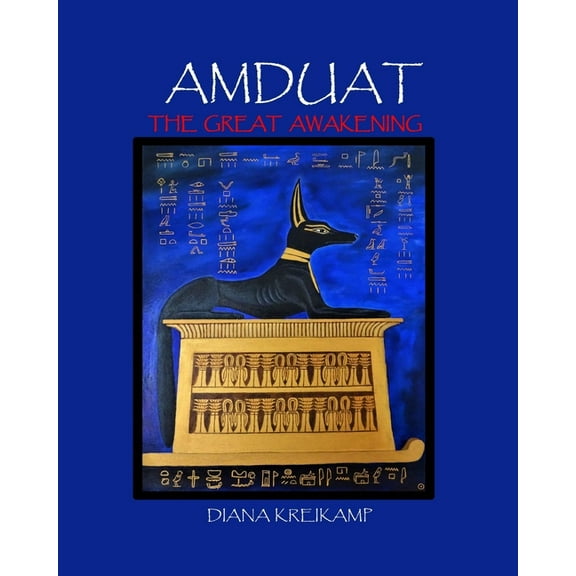 Amduat: The Great Awakening, (Paperback)