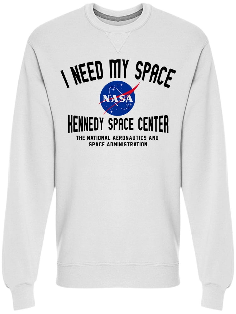NASA I Need My Space Sweatshirt Men's 