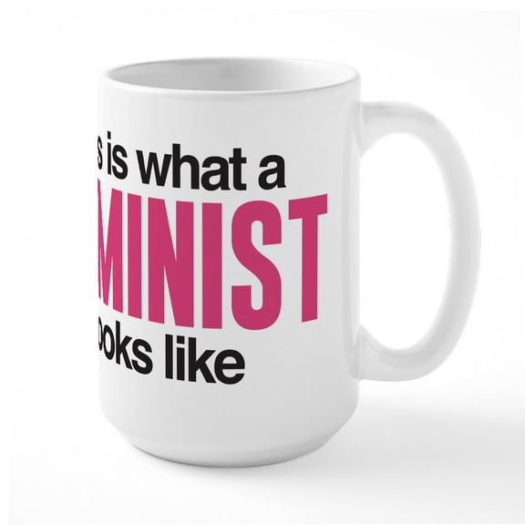 CafePress - Feminist Large Mug - 15 oz Ceramic Large White Novelty Mug