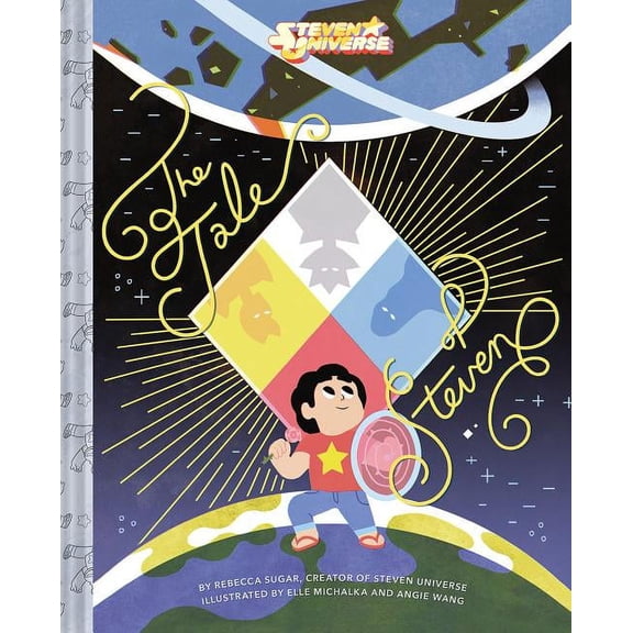 Steven Universe: The Tale of Steven : An Illustrated Adaptation of “Change Your Mind" (Hardcover)