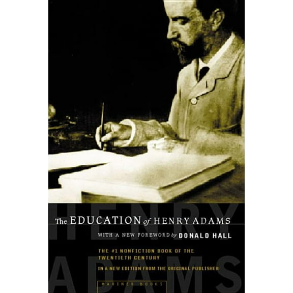 American Heritage Library The Education of Henry Adams: An Autobiography, (Paperback)
