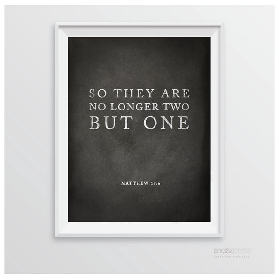 Matthew 19 6 - So They Are No Longer Two Biblical Quotes Chalkboard Wedding Signs