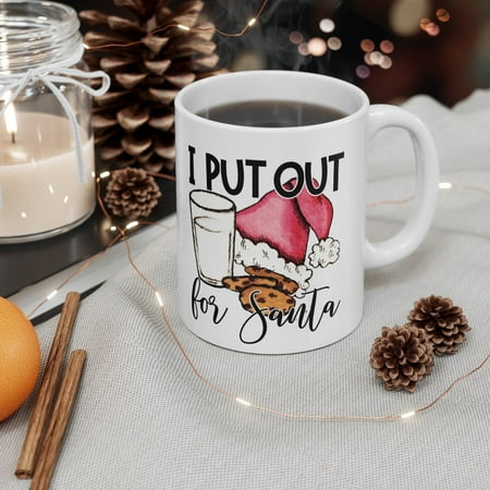 

I put out for Santa Mug Funny Christmas Mug Funny Santa Mug Christmas Mug