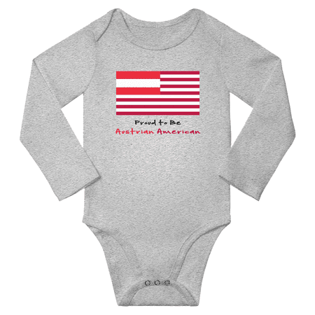 

Proud to be Austrian American Baby Long Slevve Romper Bodysuit (Gray 12-18 Months)
