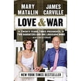 thumbnail image 1 of Pre-Owned Love & War: Twenty Years, Three Presidents, Two Daughters and One Louisiana Home (Paperback) 0142181250 9780142181256, 1 of 1