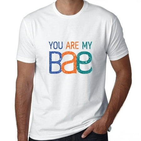 You Are My BAE - Before Anyone Else Best Friend Men's