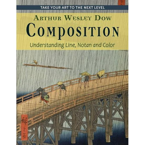 Composition: Understanding Line, Notan and Color (Dover Art Instruction) (Hardcover)