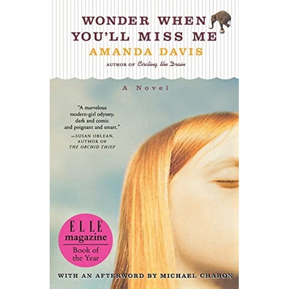 Pre-Owned Wonder When You'll Miss Me (Paperback) 0060534265 9780060534264