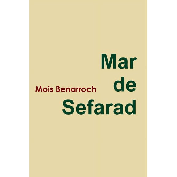 Mar De Sefarad Poemas (Spanish Edition)
