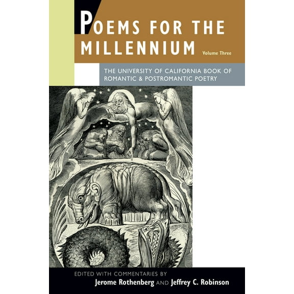 Poems for the Millennium, Volume Three: The University of California Book of Romantic & Postromantic Poetry, (Paperback)