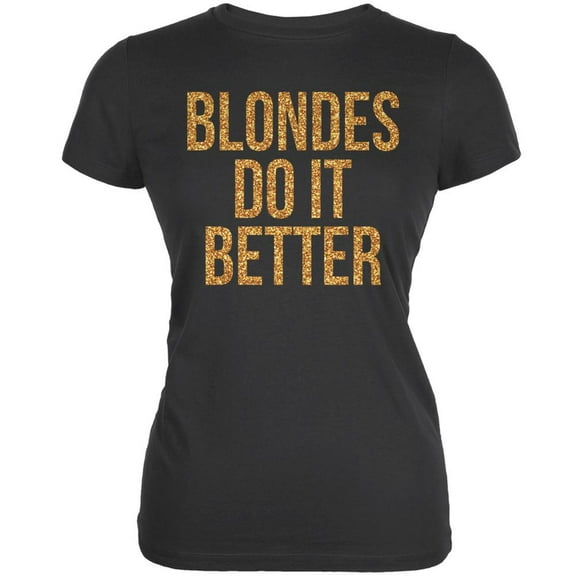 Blondes Do It Better Asphalt Juniors Soft T-Shirt