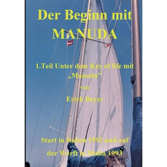 Der Beginn mit Manuda: 1. Teil Unter dem Key of life mit "Manuda", (Paperback)