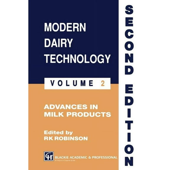 Modern Dairy Technology: Volume 2 Advances in Milk Products, (Paperback)