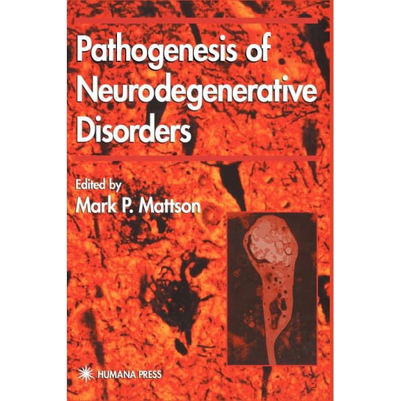 Contemporary Neuroscience Pathogenesis of Neurodegenerative Disorders, (Hardcover)