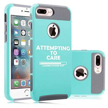 - Shockproof Impact Hard Soft Case Cover for Apple iPhone Attempting to Care Loading Please Wait Funny (Teal for iPhone 8 Plus)