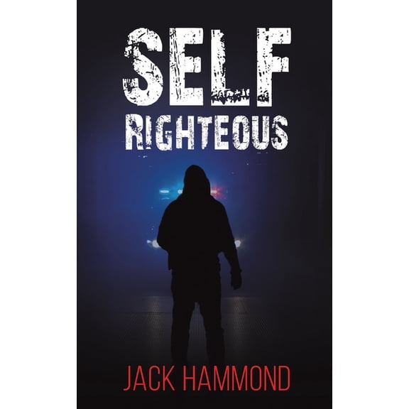 Self Righteous, (Paperback)