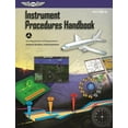 thumbnail image 1 of Pre-Owned Instrument Procedures Handbook: FAA-H-8083-16 (FAA Handbooks series) (Paperback) 1619541858 9781619541856, 1 of 1