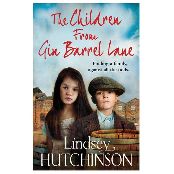 The Children from Gin Barrel Lane, (Paperback)