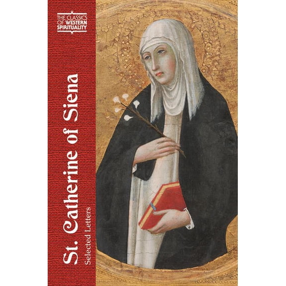 Catherine of Siena: Selected Letters, (Hardcover)