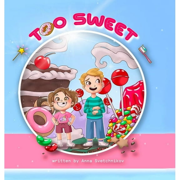 Too Sweet, (Hardcover)