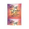 thumbnail image 6 of Wukai Not All Who Wander Are Lost Print Garden Flag 12.5x18 Inch Double Sided Sun-resistant Rain-resistant, Wrinkle-resistant Colorfast(Only Flag), 6 of 7