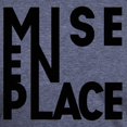 thumbnail image 3 of CafePress - Mise En Place Men's Deluxe T Shirt - Mens Tri-blend T-Shirt, 3 of 4