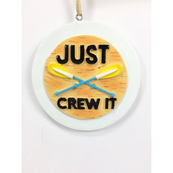 Just Crew It Ornament