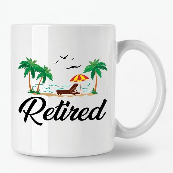 Retirements Mug Gift for Women Men, Retired Cup Retirement Gifts Idea for Grandma Grandpa Friends Boss Funny Retirement, Retired Gifts for Christmas, Birthday Coffee Mug for Men (11oz)