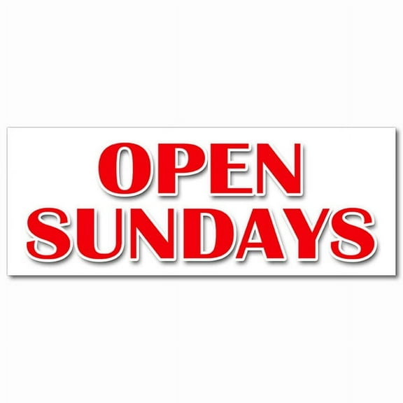 12" OPEN SUNDAYS DECAL sticker open weekends hours of operation schedule