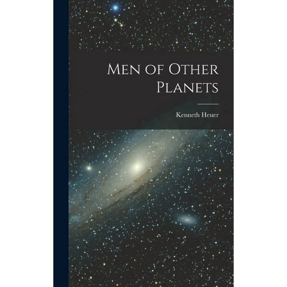 Men of Other Planets, (Hardcover)