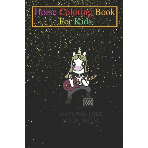 Horse Coloring Book For Kids : Metal unicorn Animal Coloring Book - For Kids Aged 3-8 (Fun Activities Books) (Paperback)