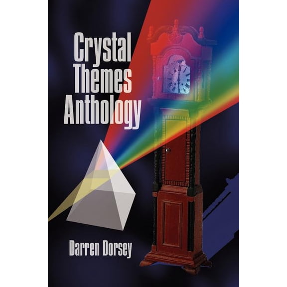 Crystal Themes Anthology (Paperback)