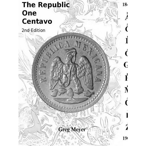 The Republic Centavo, 2nd Edition (Paperback)