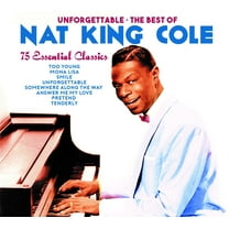 Nat King Cole - Unforgettable: The Best Of Nat King Cole - Music & Performance - CD
