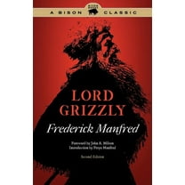 Bison Classic Editions Lord Grizzly, (Paperback)
