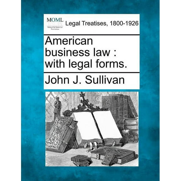 American Business Law : With Legal Forms. (Paperback)