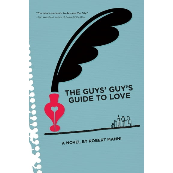The Guys' Guy's Guide to Love, (Paperback)