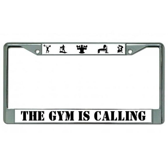 The Gym Is Calling Chrome License Plate Frame