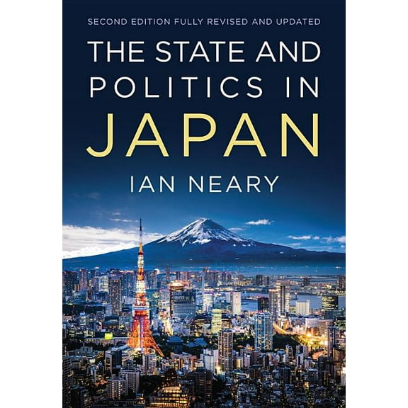 The State and Politics in Japan, (Paperback)