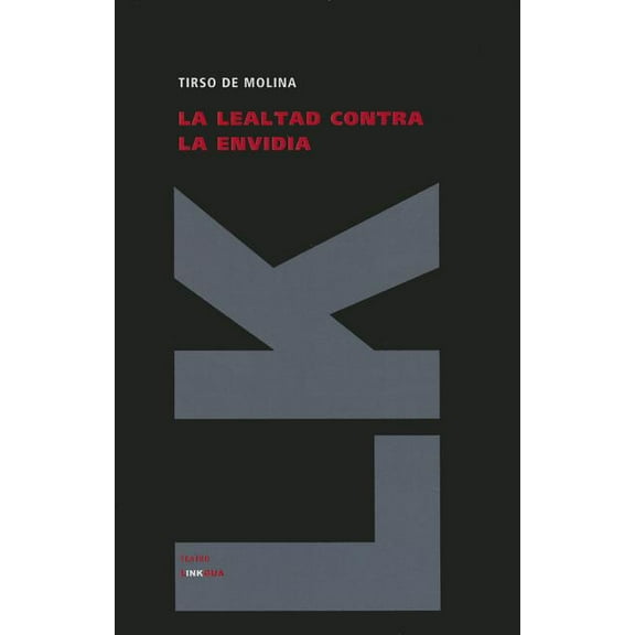 Teatro La lealtad contra la envidia, Book 262, (Hardcover)