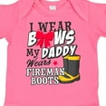 thumbnail image 4 of Inktastic I Wear Bows My Daddy Wears Fireman Boots Girls Baby Bodysuit, 4 of 5