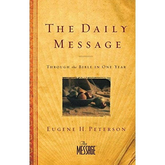 Pre-Owned Daily Message-MS: Through the Bible in One Year (Paperback) 1600063578 9781600063572